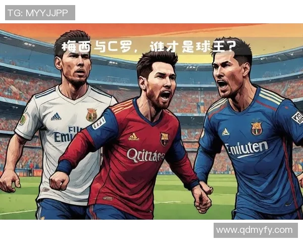 2018年足球超级球星回顾：从梅西到C罗的巅峰表现与传奇时刻